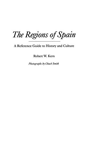 The Regions of Spain: A Reference Guide to History and Culture