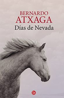 Días de Nevada (NARRATIVA, Band 730100)