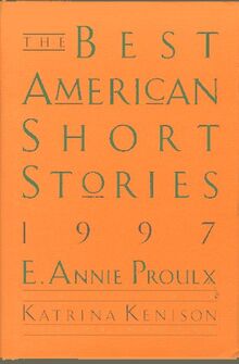 The Best American Short Stories 1997: Selected from U.s. and Canadian Magazines