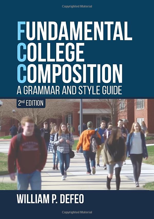 Fundamental College Composition: A Grammar and Style Guide (2nd Edition)