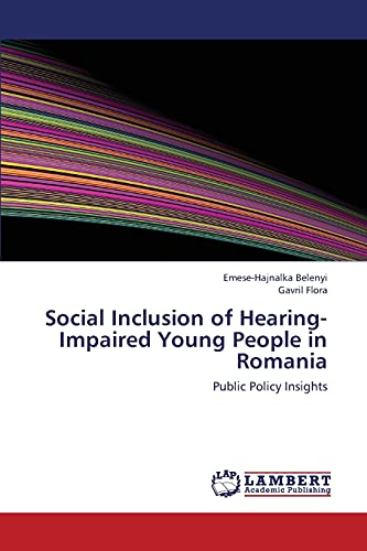 Social Inclusion of Hearing-Impaired Young People in Romania: Public Policy Insights