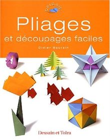 Pliages et découpages faciles (Loisirs Creat P)