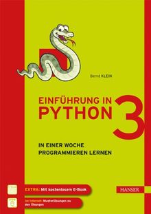 Einführung in Python 3: In einer Woche programmieren lernen