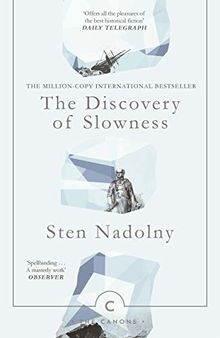 The Discovery Of Slowness (Canons)