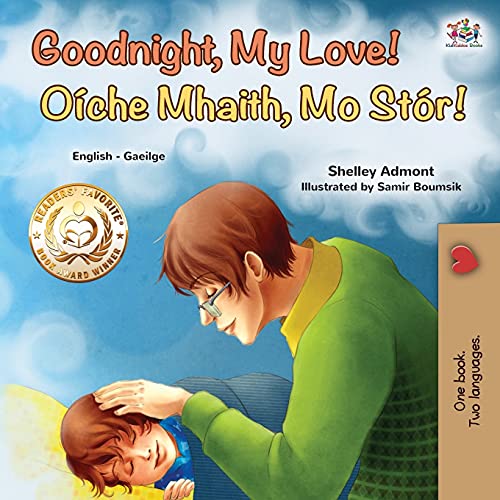 Goodnight, My Love! (English Irish Bilingual Book for Kids) (English Irish Bilingual Collection)