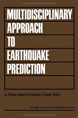Multidisciplinary Approach to Earthquake Prediction: Proceedings of the International Symposium on Earthquake Prediction in the North Anatolian Fault ... in Earthquake Research and Engineering)