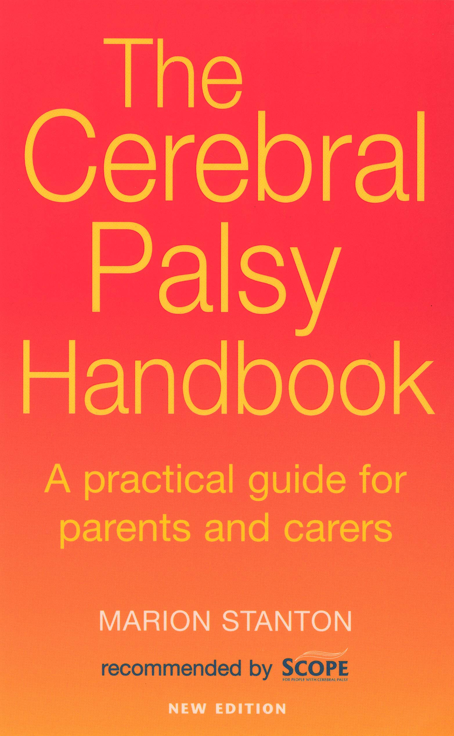 The Cerebral Palsy Handbook: A practical guide for parents and carers