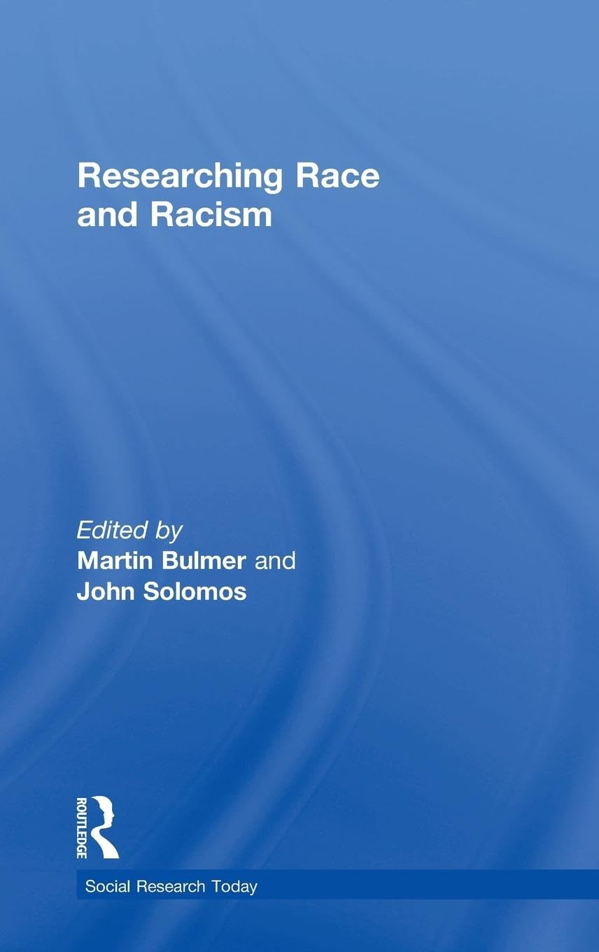Researching Race and Racism (Social Research Today)