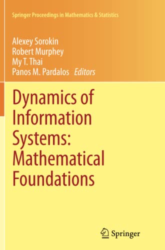 Dynamics of Information Systems: Mathematical Foundations: Mathematical Foundations (Springer Proceedings in Mathematics & Statistics, Band 20)