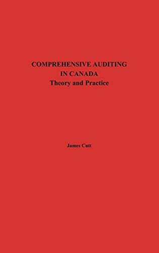 Comprehensive Auditing in Canada: Theory and Practice