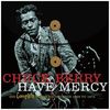 Have Mercy-His Complete Chess Recordings 69-74