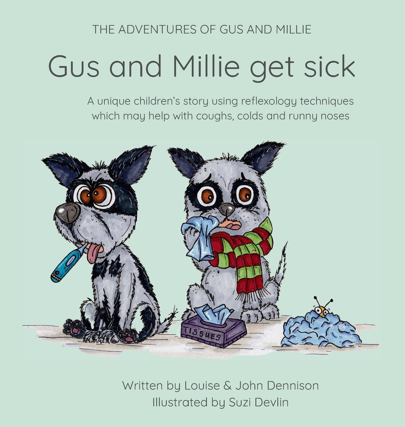 Gus and Millie get sick: Gus and Millie get sick