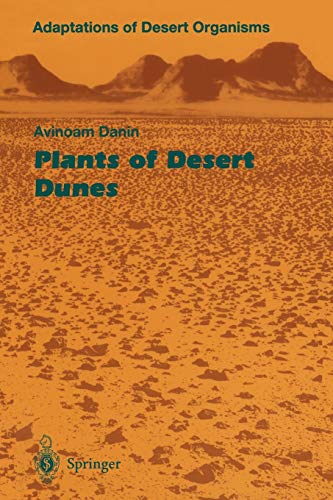 Plants of Desert Dunes (Adaptations of Desert Organisms)