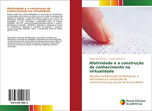 Afetividade e a construção de conhecimento na virtualidade: Desafios na Resolução da Webquest: a afetividade e a construção de conhecimento por alunos do Ensino Médio