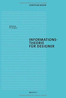 Informationstheorie für Designer (Bibliothek für Designer)