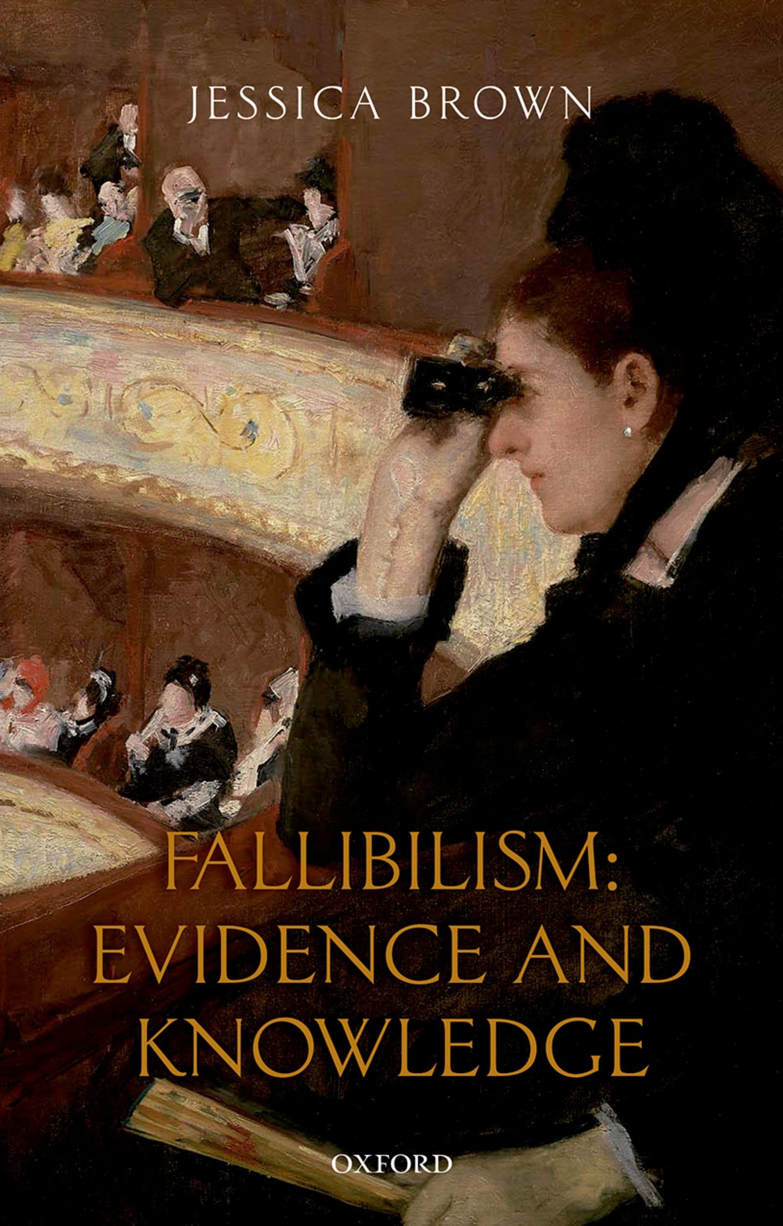 FALLIBILISM C: Evidence and Knowledge