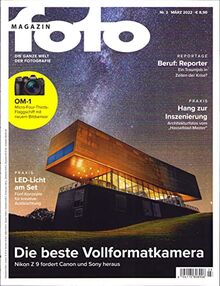 FOTO MAGAZIN 3/2022 "Die beste Vollformat-Kamera / Preiserhöhung"