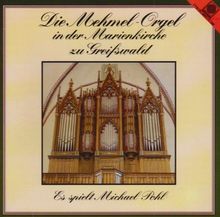 Die Mehmel-Orgel in der Marienkirche zu Greifswald