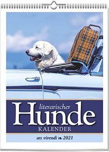 Literarischer Hunde-Kalender 2021: Wochenkalender mit Fotografien und Zitaten