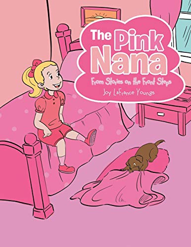 The Pink Nana: From Stories on the Front Steps