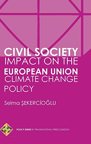 Civil Society Impact on the European Union Climate Change Policy
