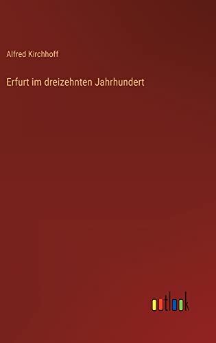 Erfurt im dreizehnten Jahrhundert