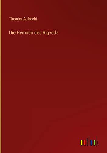 Die Hymnen des Rigveda