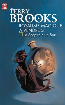 Royaume magique à vendre !. Vol. 3. Le sceptre et le sort