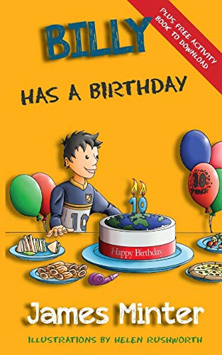 Billy Has A Birthday: Bullying (Billy Growing Up, Band 1)