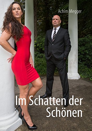 Im Schatten der Schönen