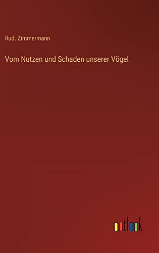 Vom Nutzen und Schaden unserer Vögel