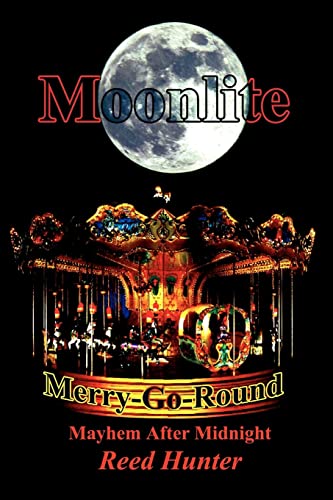 Moonlite Merry-Go-Round: Mayhem After Midnight