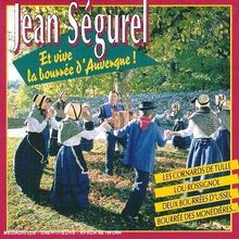 Et Vive La Bourree D'auvergne!