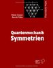 Quantenmechanik: Symmetrien