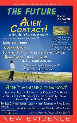 Michael Brumfield The Future Alien Contact