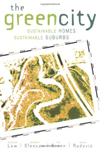 The Green City: Sustainable Homes, Sustainable Suburbs