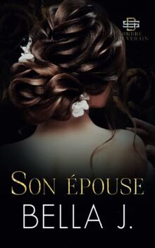 Son épouse - French edition (Sombre souverain, Band 2)