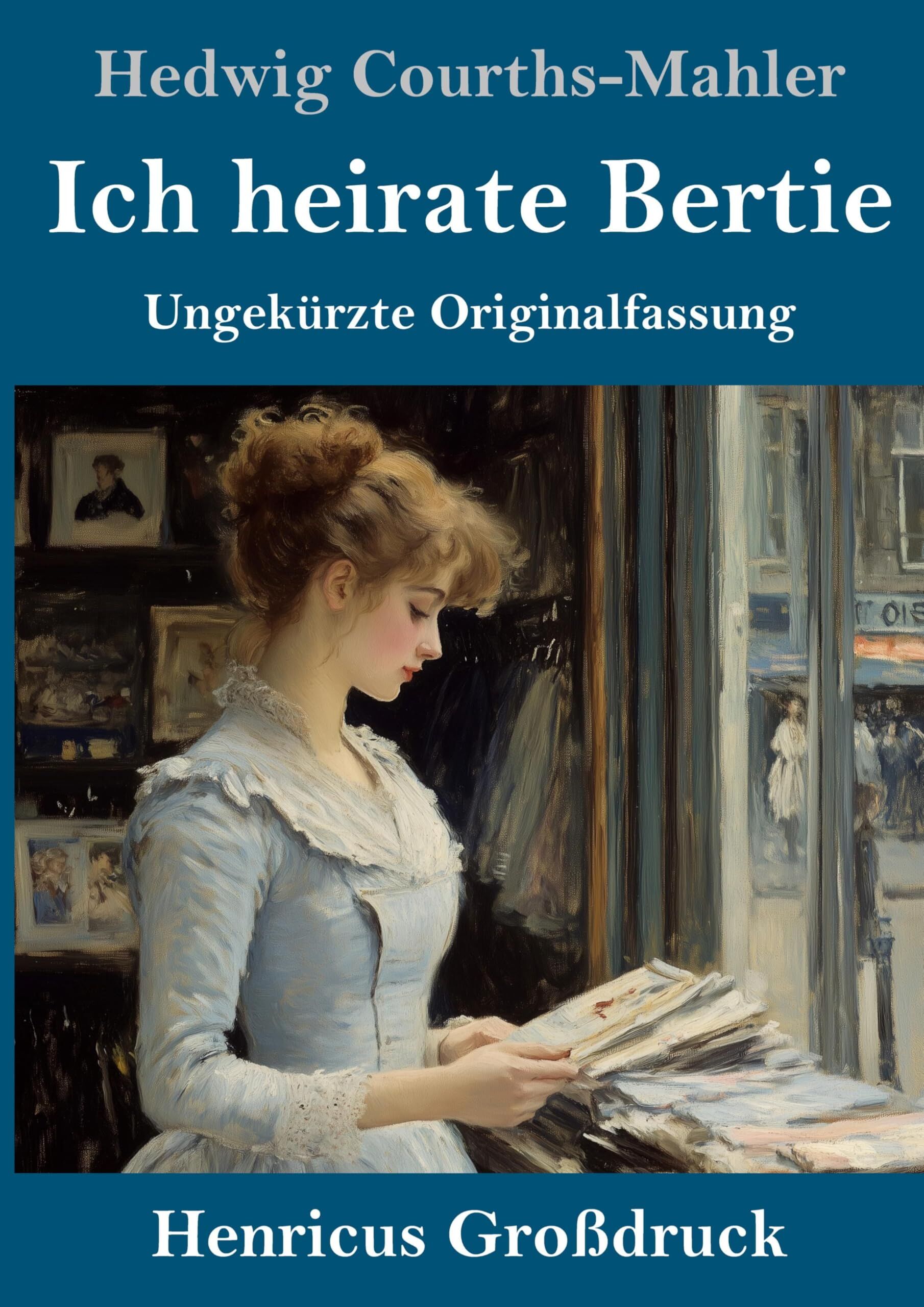 Ich heirate Bertie (Großdruck)