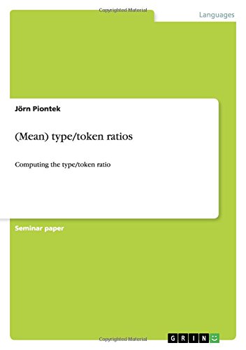 (Mean) type/token ratios: Computing the type/token ratio