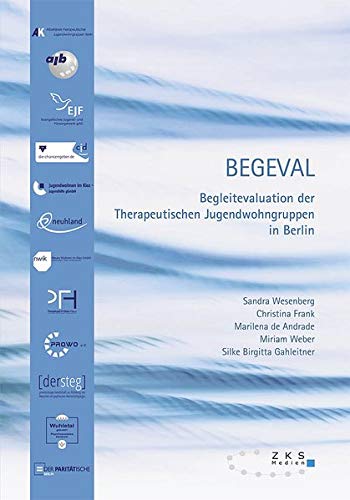 BEGEVAL: Begleitevaluation der Therapeutischen Jugendwohngruppen in Berlin