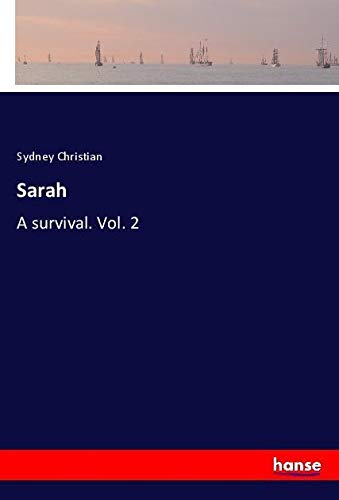 Sarah: A survival. Vol. 2