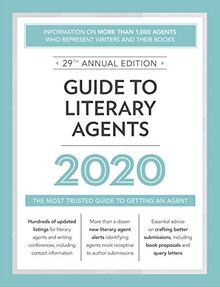 Guide to Literary Agents 2020: The Most Trusted Guide to Getting Published (Market)