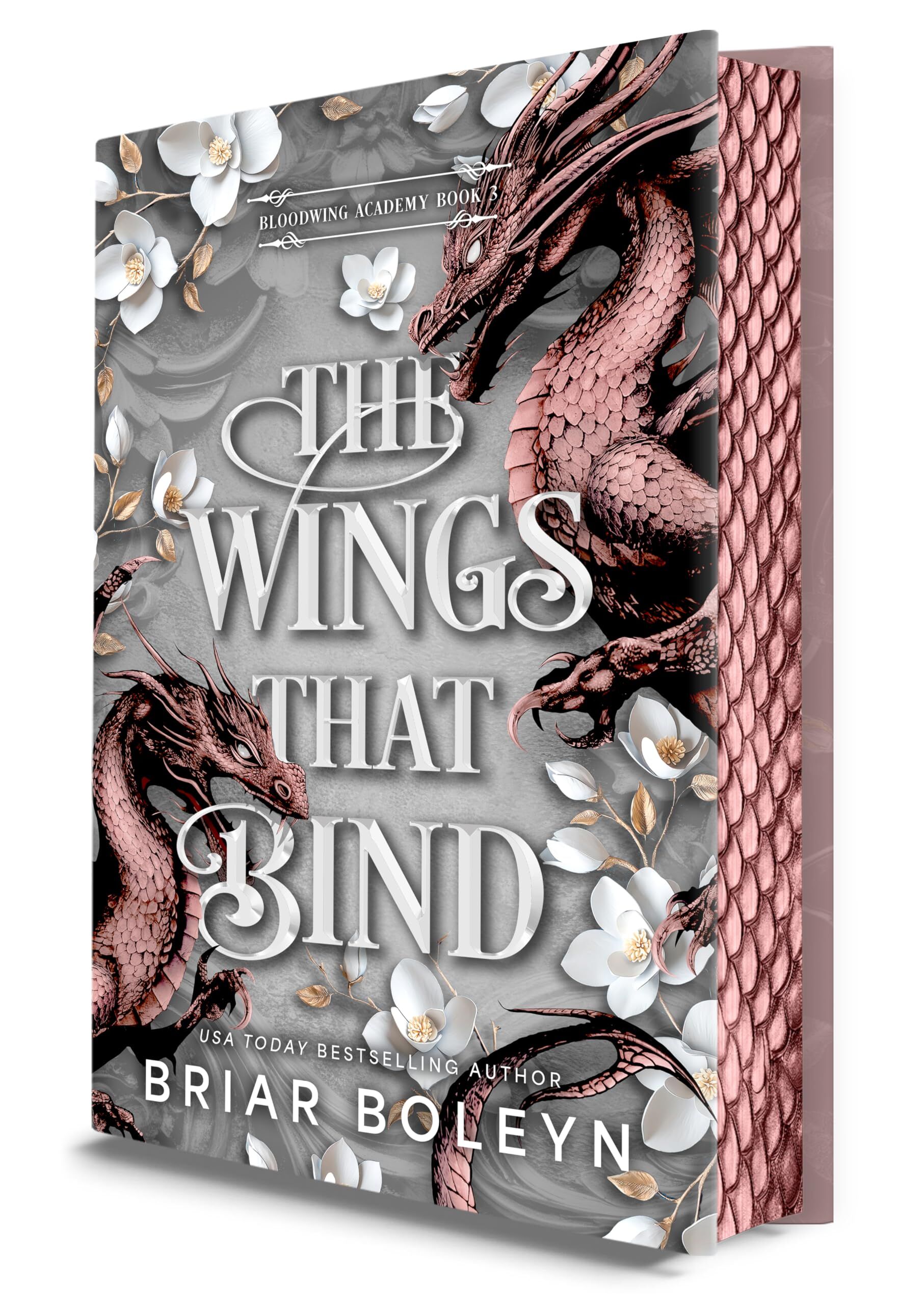 Briar Boleyn The Wings That Bind (Deluxe Edition), A Novel - An Intense Dark Academia Adventure Of Magic, Betrayal, And Dangerous Secrets (Bloodwing Academy, 3)