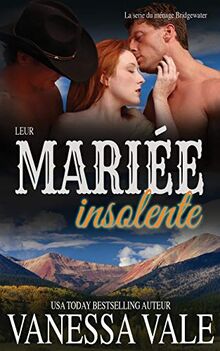 Leur mariée insolente (La Série Du Ménage Bridgewater, Band 8)