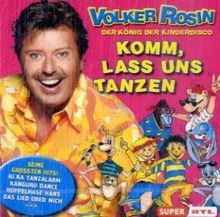 Komm lass uns Tanzen: Das Beste aus der Kinderdisco