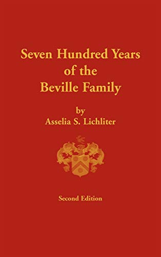 Seven Hundred Years of the Beville Family