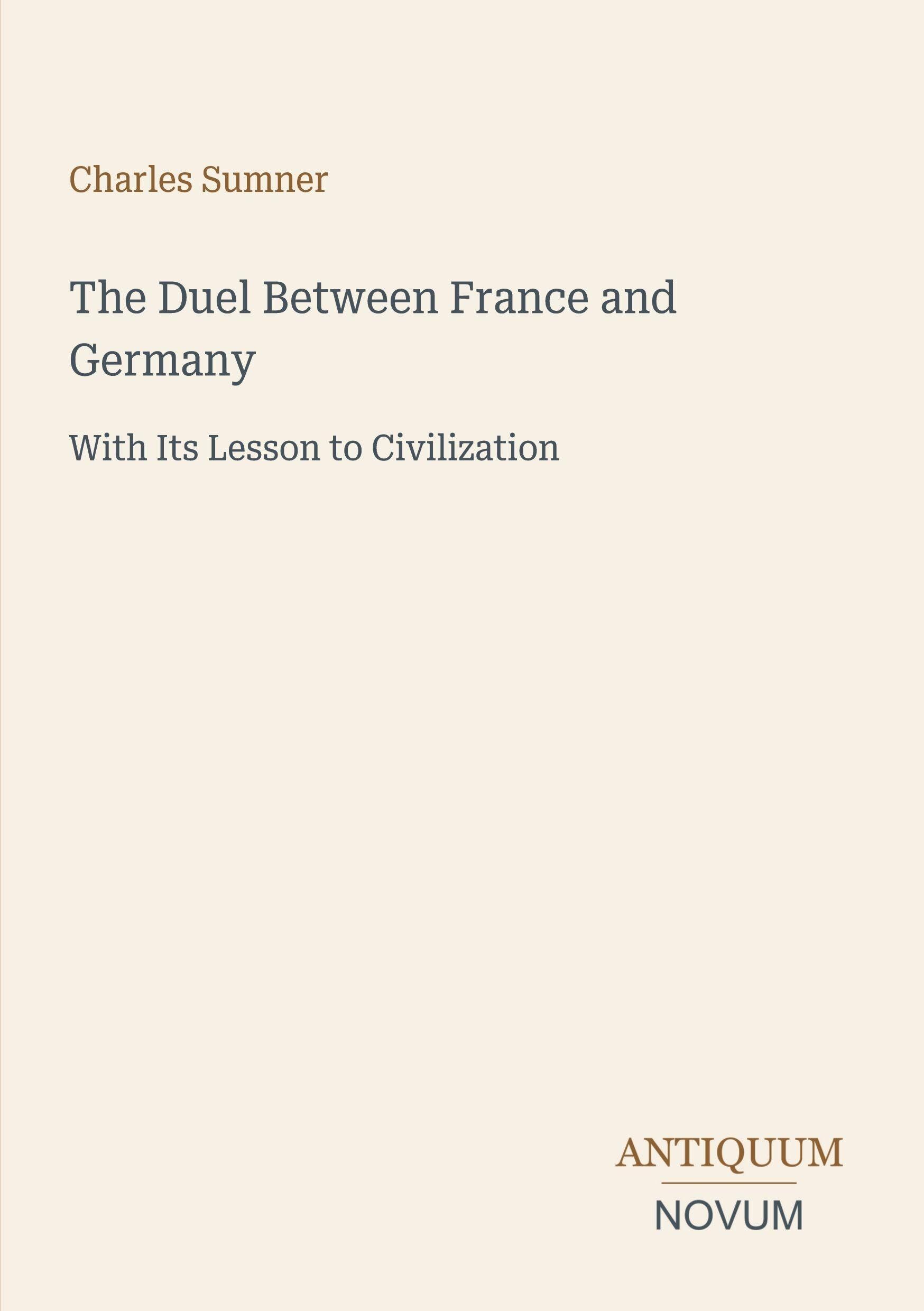 The Duel Between France and Germany