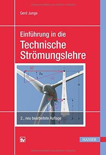 Einführung in die Technische Strömungslehre
