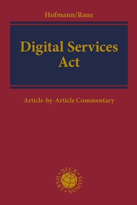 Digital Services Act: Article-by-Article Commentary (Beck international)