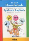 In der Grundschule, neue Rechtschreibung, Spaß mit Englisch